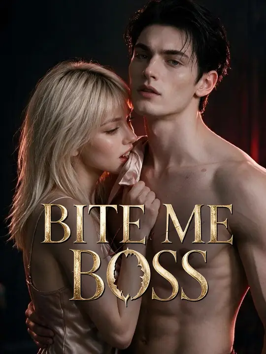 Bite Me, Boss!