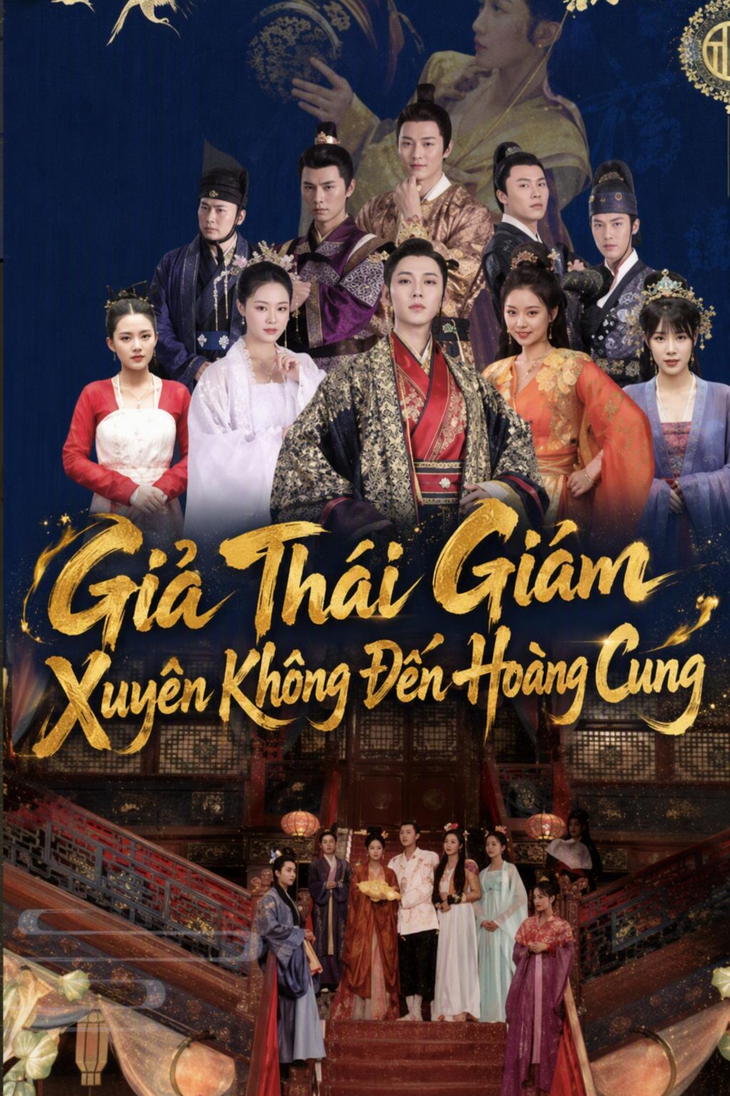 Giả Thái Giám Xuyên Không Đến Hoàng Cung