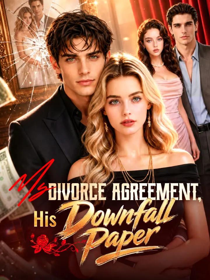 My Divorce Agreement, His Downfall Paper