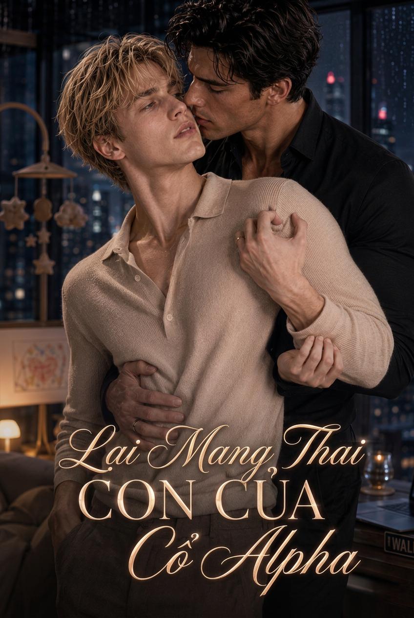Lại mang thai con của chồng alpha