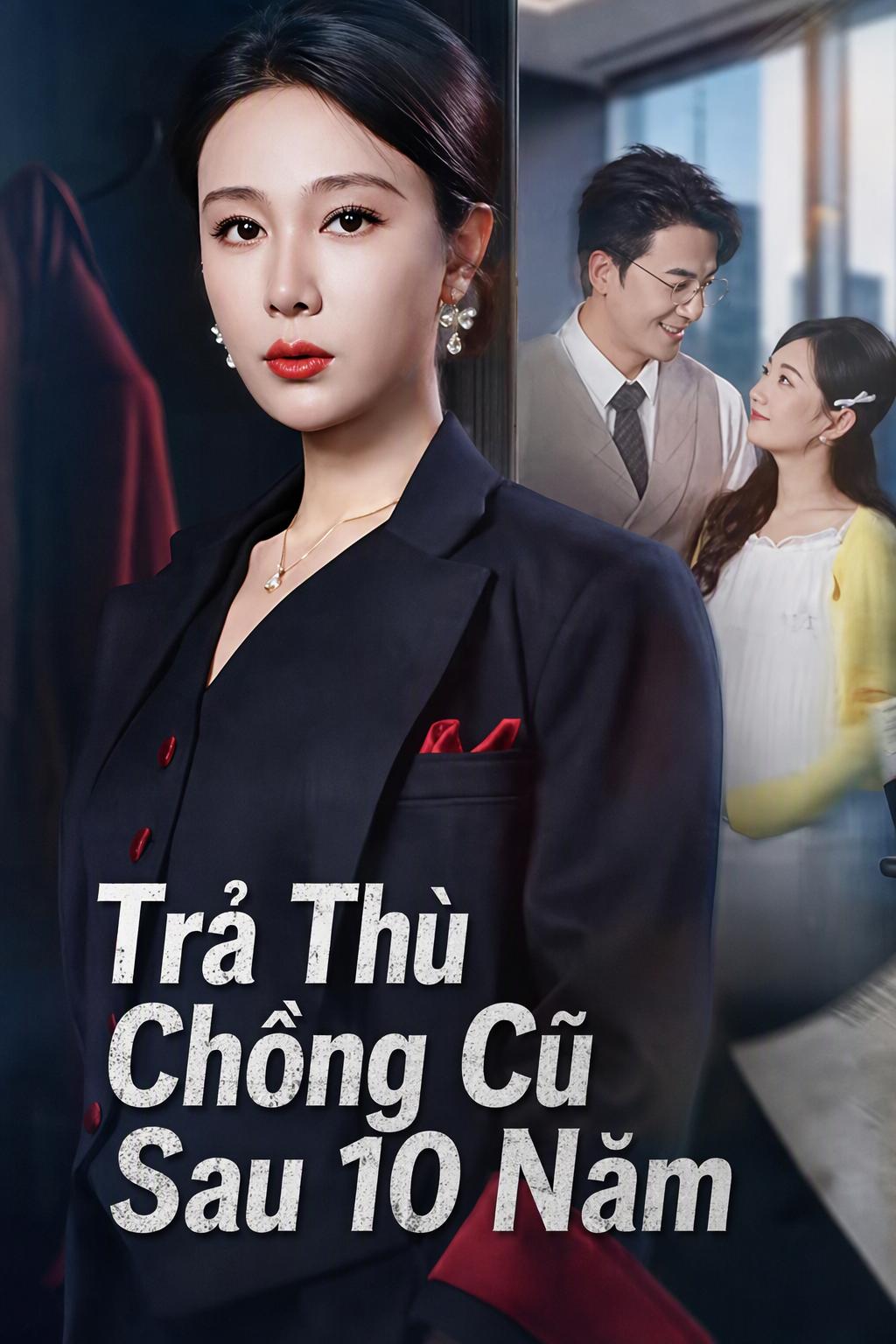 Bắt đầu lại cuộc đời sau 10 năm bị phản bội