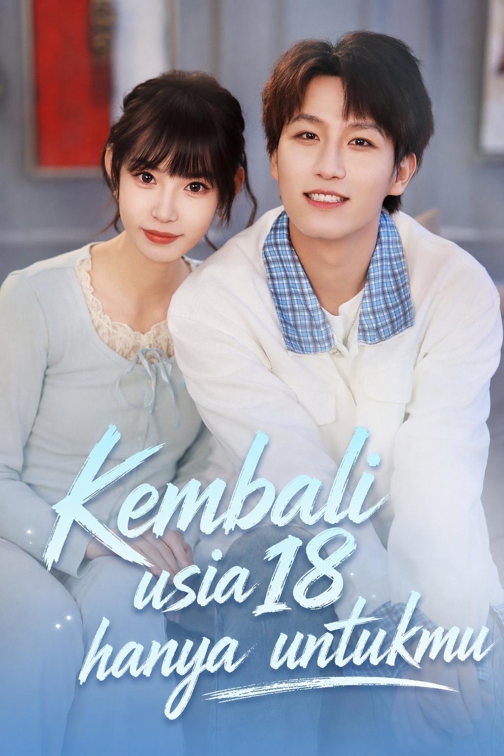 Terlahir Kembali di Usia 18 untukmu