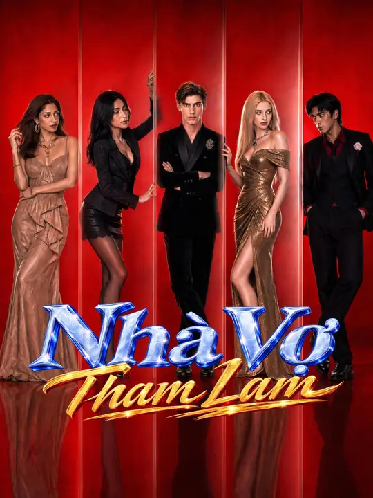 Nhà Vợ Tham Lam