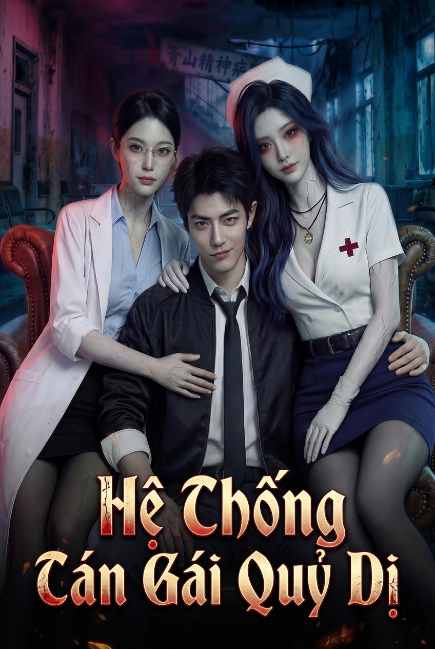 Hệ Thống Tán Gái Quỷ Dị