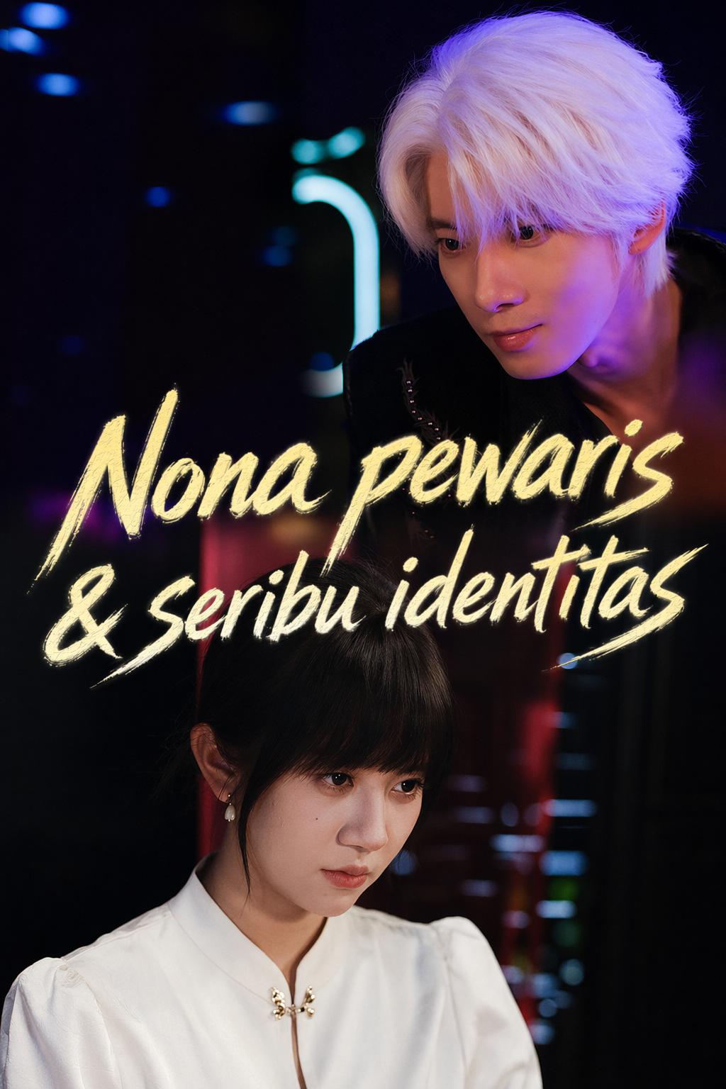 Nona pewaris & seribu identitas