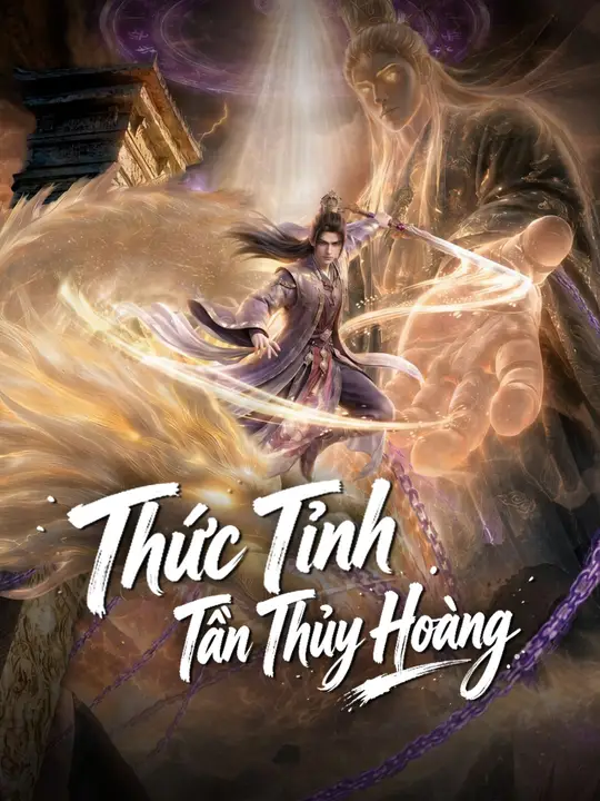Thức Tỉnh Tần Thủy Hoàng