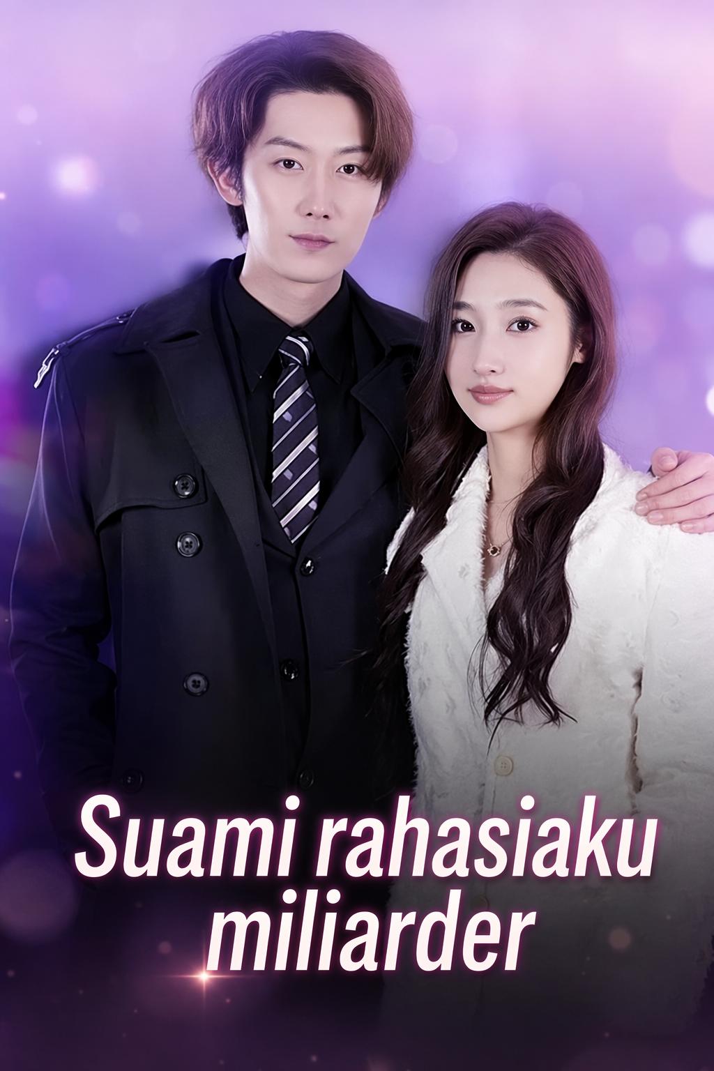 Suami rahasiaku miliarder