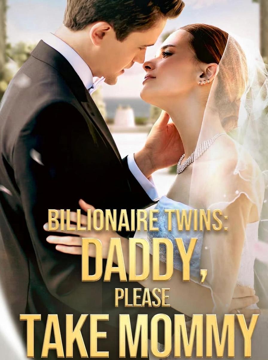 BILLIONAIRE TWINS: DADDY, PLEASE TAKE MOMMY