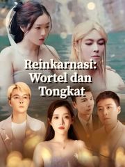 Reinkarnasi: Wortel dan Tongkat(Versi Subtitle)