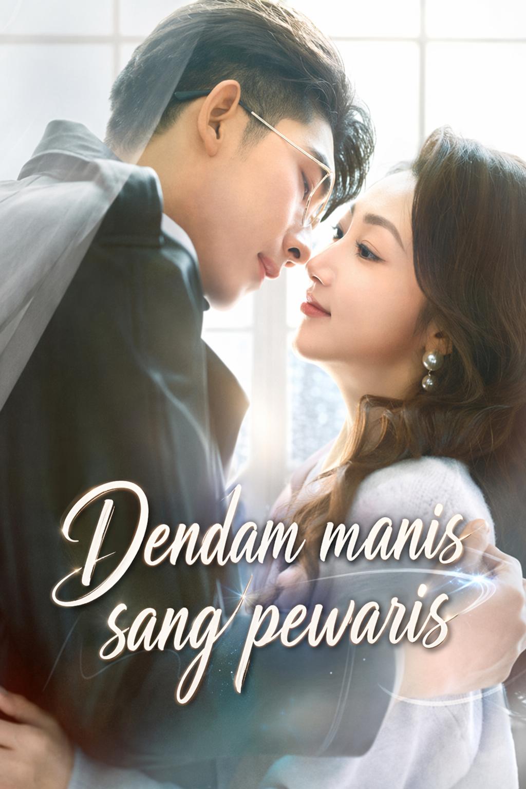 Dendam manis sang pewaris