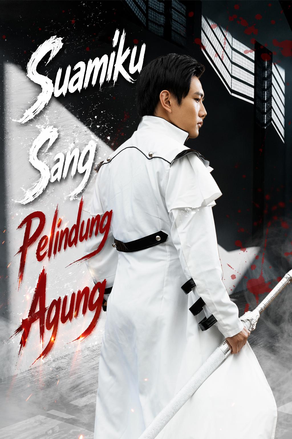 Suamiku Sang Pelindung Agung