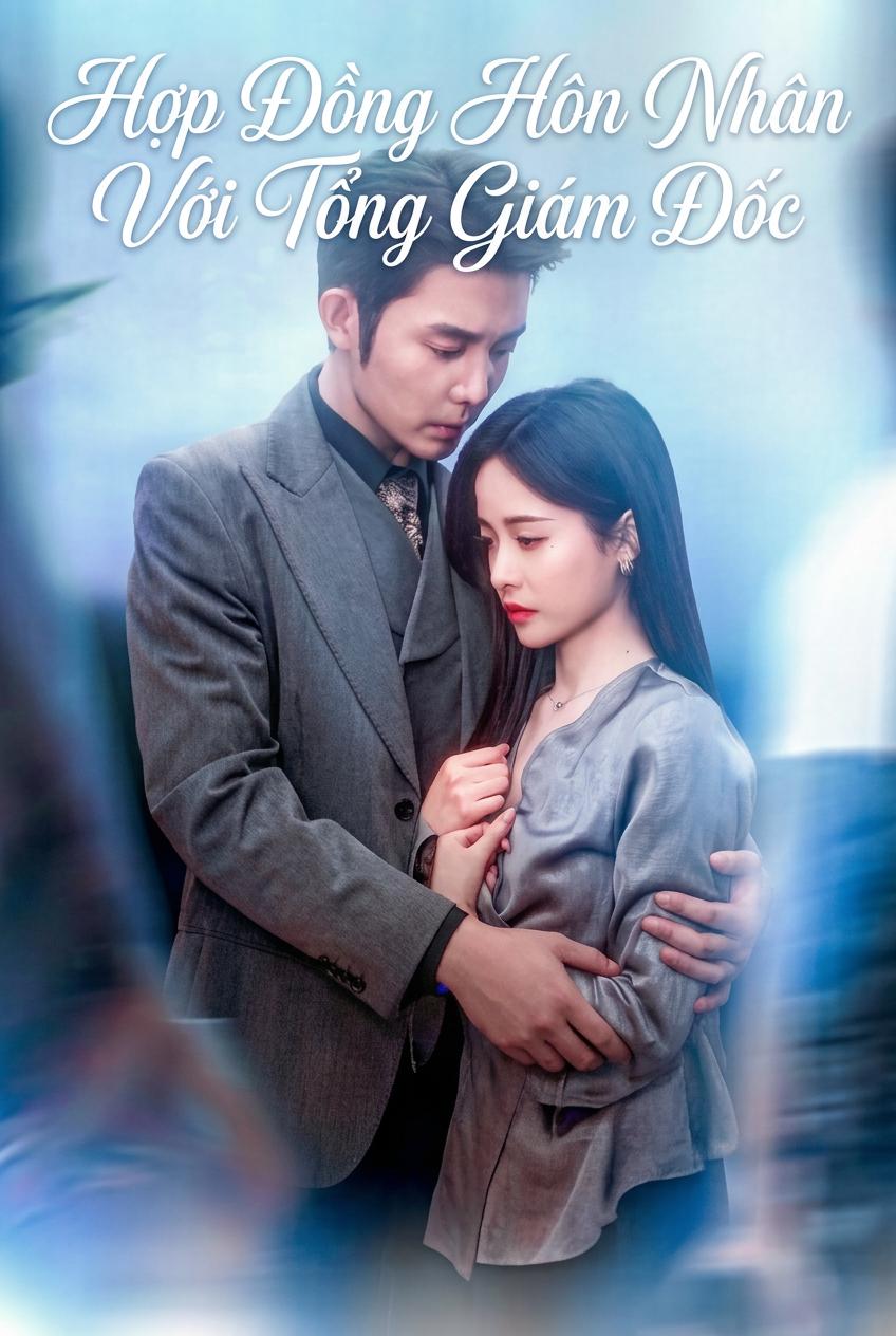Hợp Đồng Hôn Nhân Với Tổng Giám Đốc