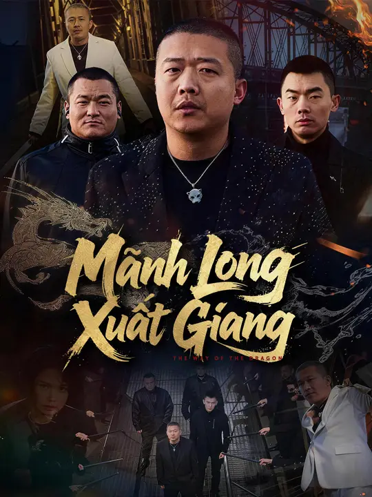 Mãnh Long Xuất Giang
