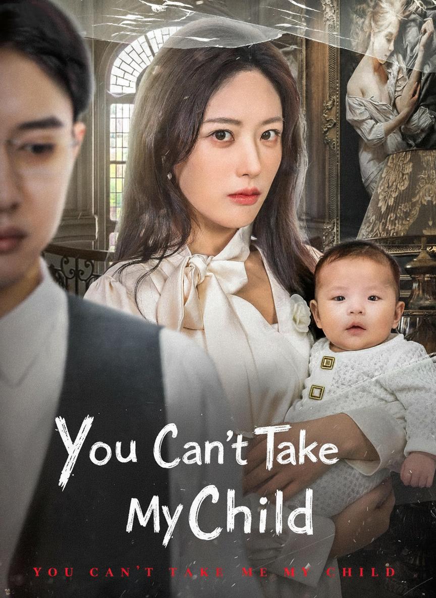 You Can't Take My Child