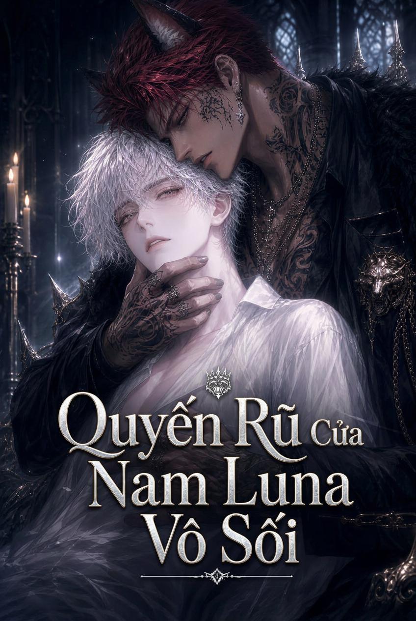 Quyến Rũ Của Nam Luna Vô Sói
