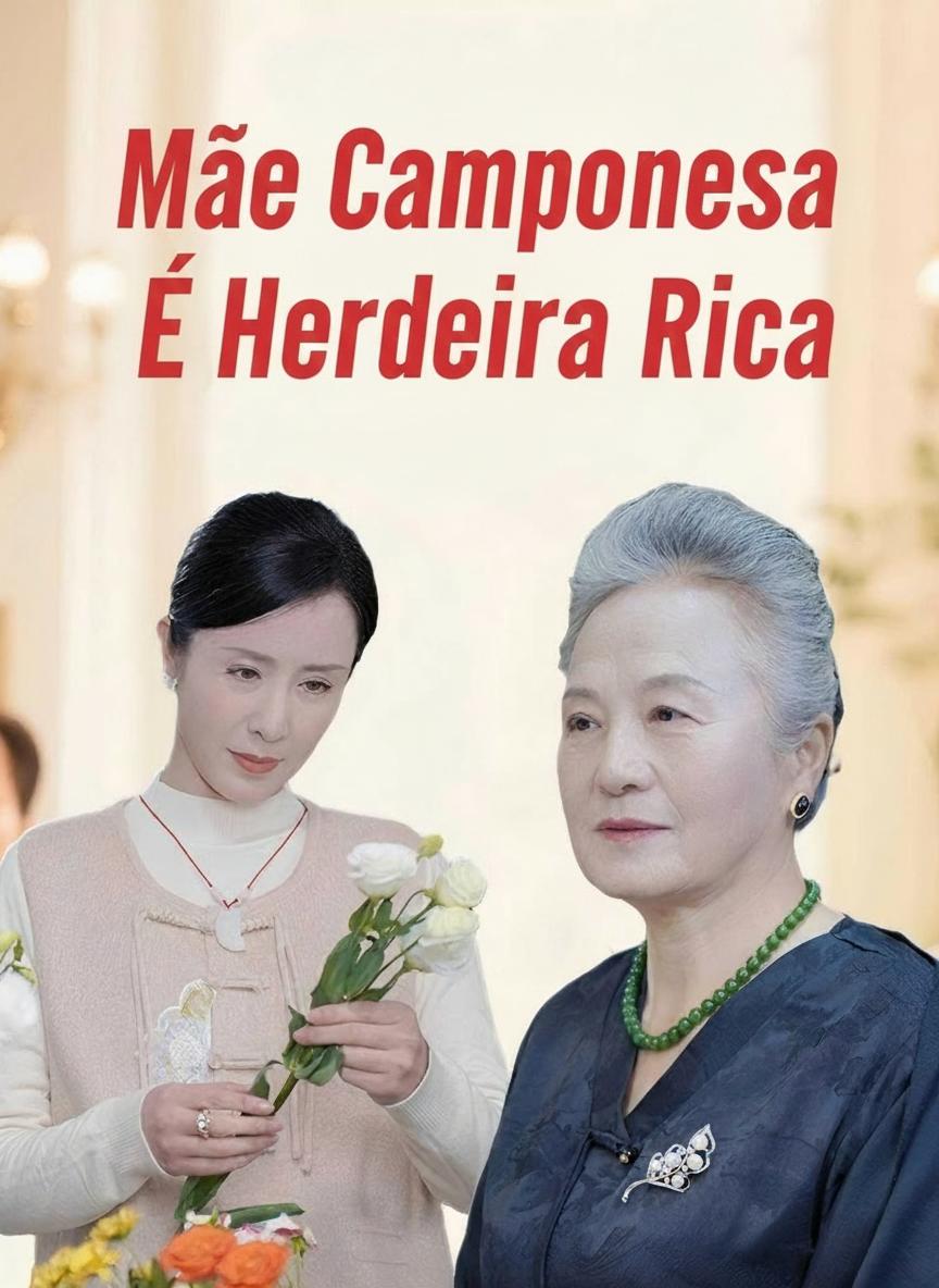 A Mãe do Interior é uma Herdeira Secreta