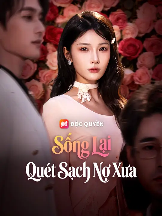 Sống Lại Quét Sạch Nợ Xưa