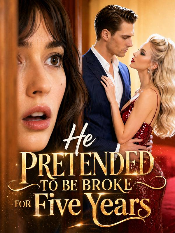 He Pretended to Be Broke for Five Years
