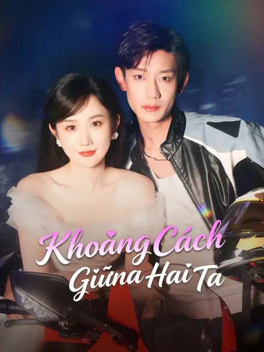Khoảng Cách Giữa Hai Ta