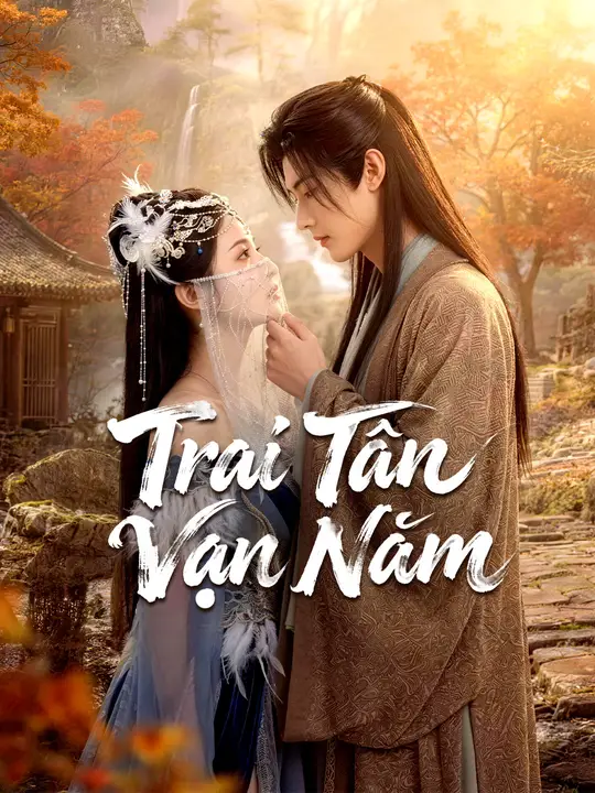 Trai Tân Vạn Năm
