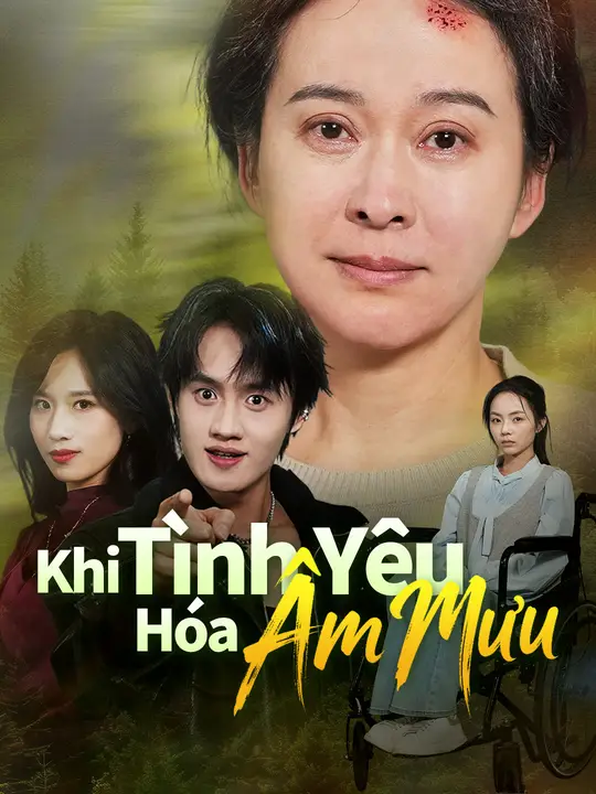 Khi Tình Yêu Hóa Âm Mưu