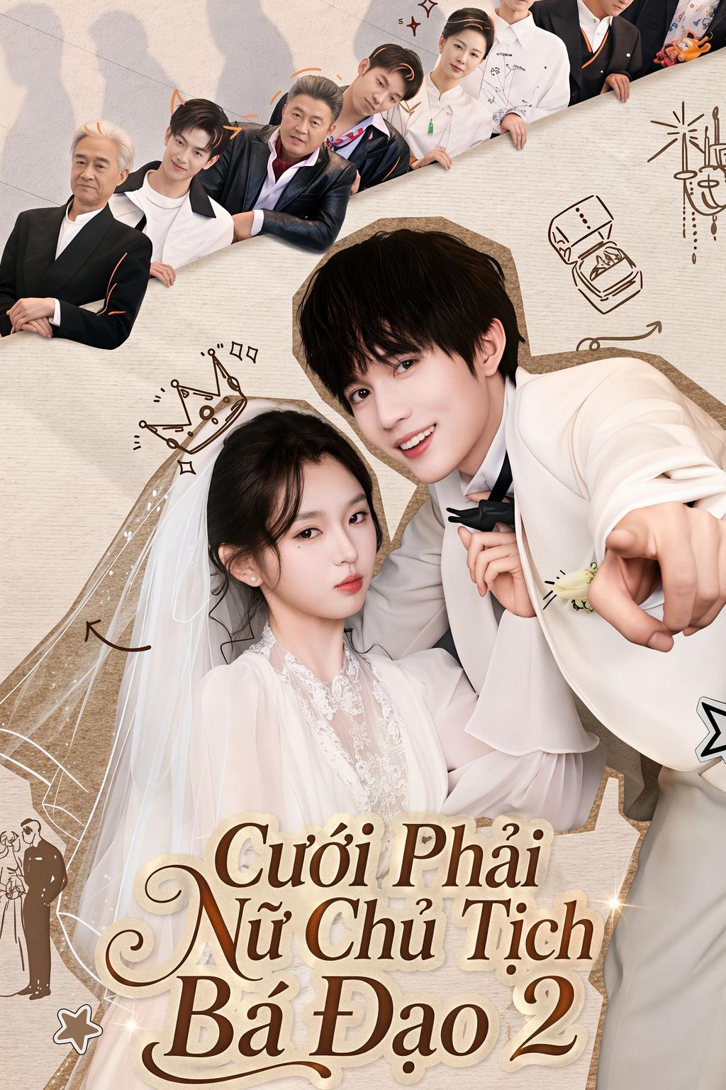 Cưới Phải Nữ Chủ Tịch Bá Đạo 2