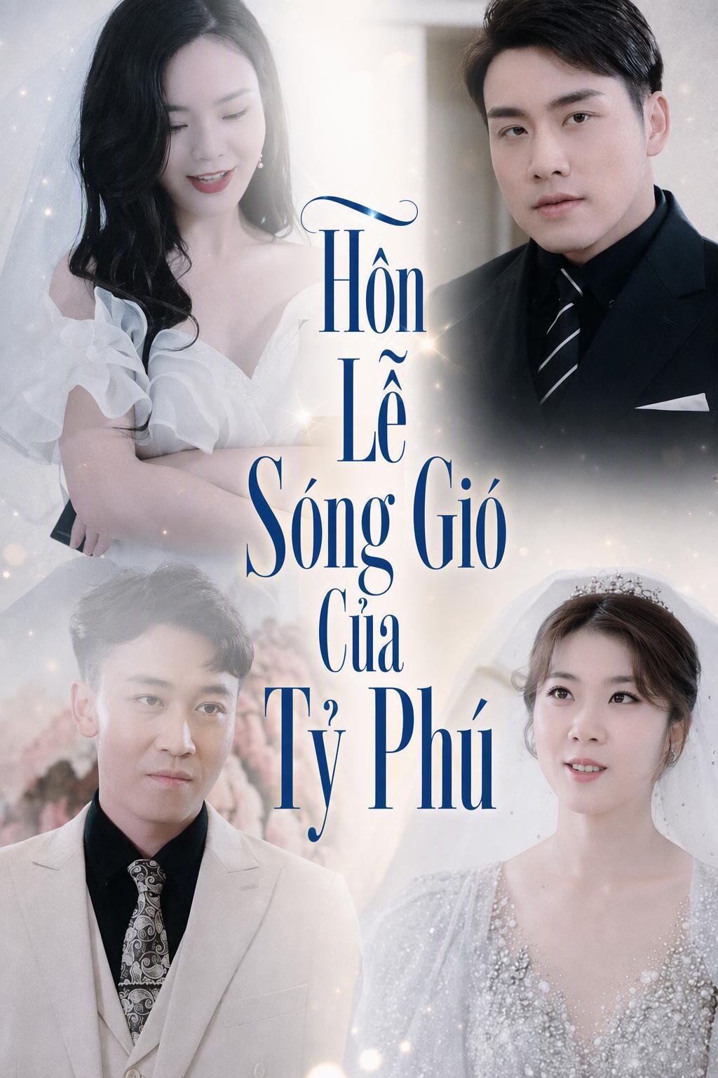 Hôn Lễ Sóng Gió Của Tỷ Phú