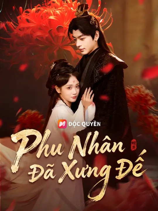 Phu Nhân Đã Xưng Đế