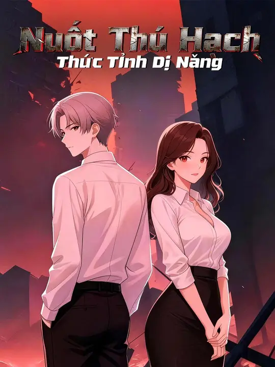 (Lồng tiếng) Nuốt Thú Hạch Thức Tỉnh Dị Năng
