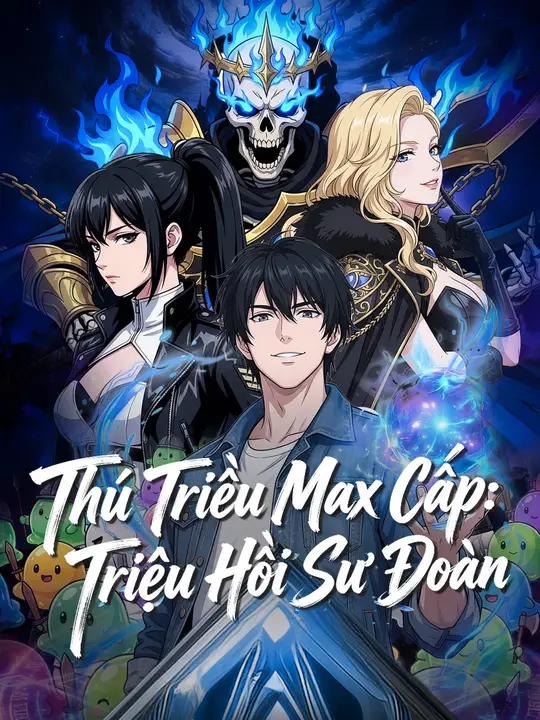 Thú Triều Max Cấp: Triệu Hồi Sư Đoàn