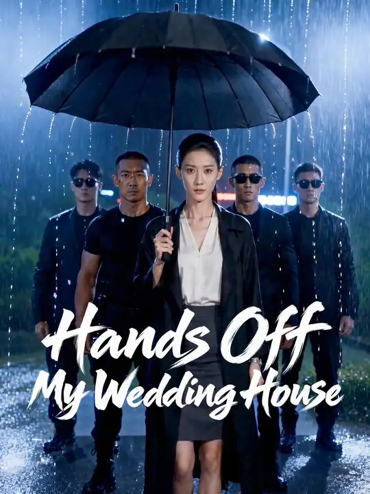 Hands Off My Wedding House