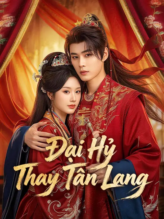 Đại Hỷ Thay Tân Lang