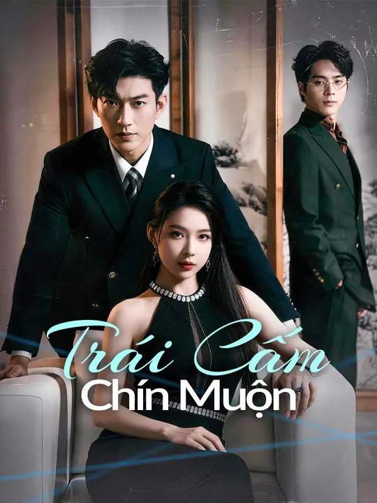 Trái Cấm Chín Muộn