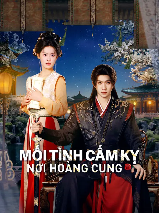 Mối Tình Cấm Kỵ Nơi Hoàng Cung