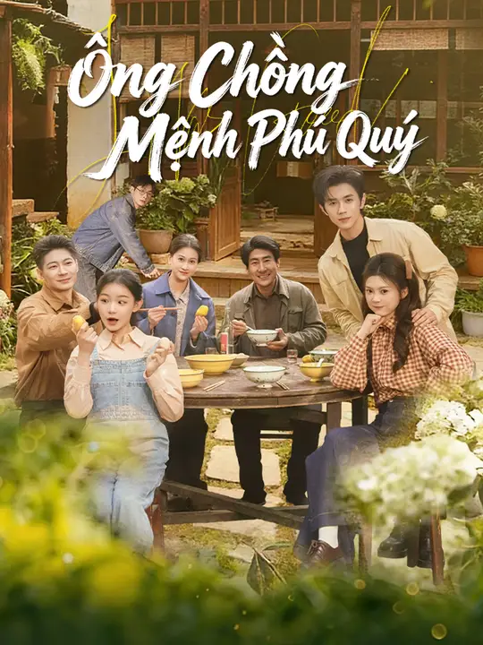 Ông Chồng Mệnh Phú Quý