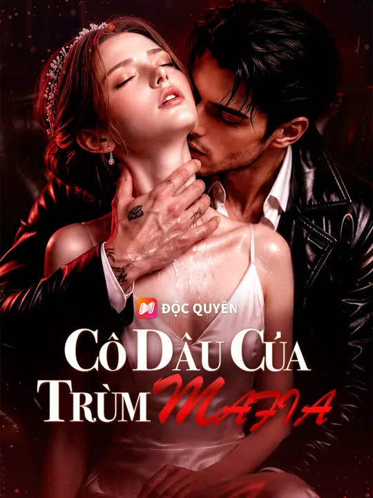 Cô Dâu Của Trùm Mafia