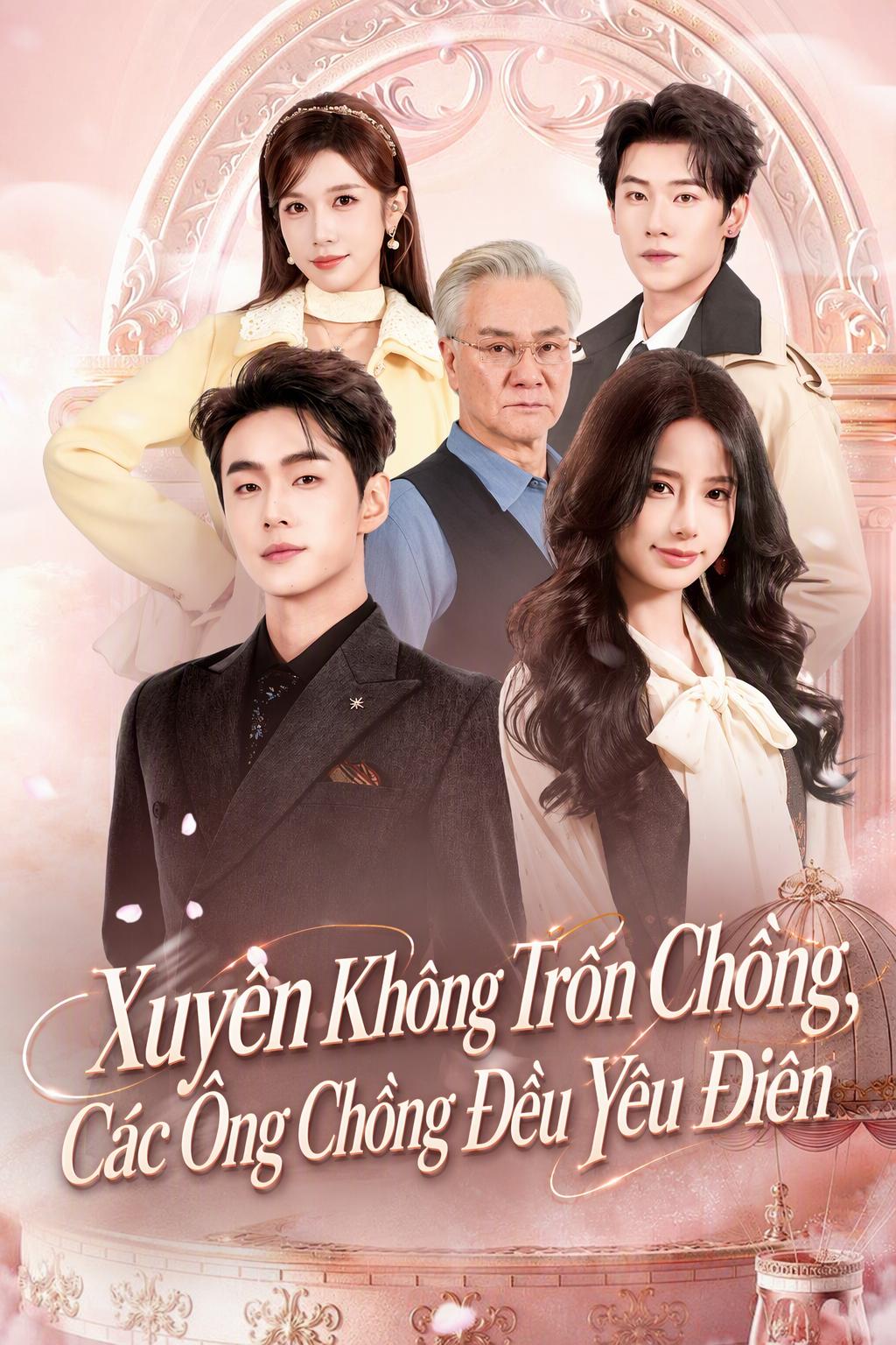 Xuyên Không Trốn Chồng, Các Ông Chồng Đều Yêu Điên