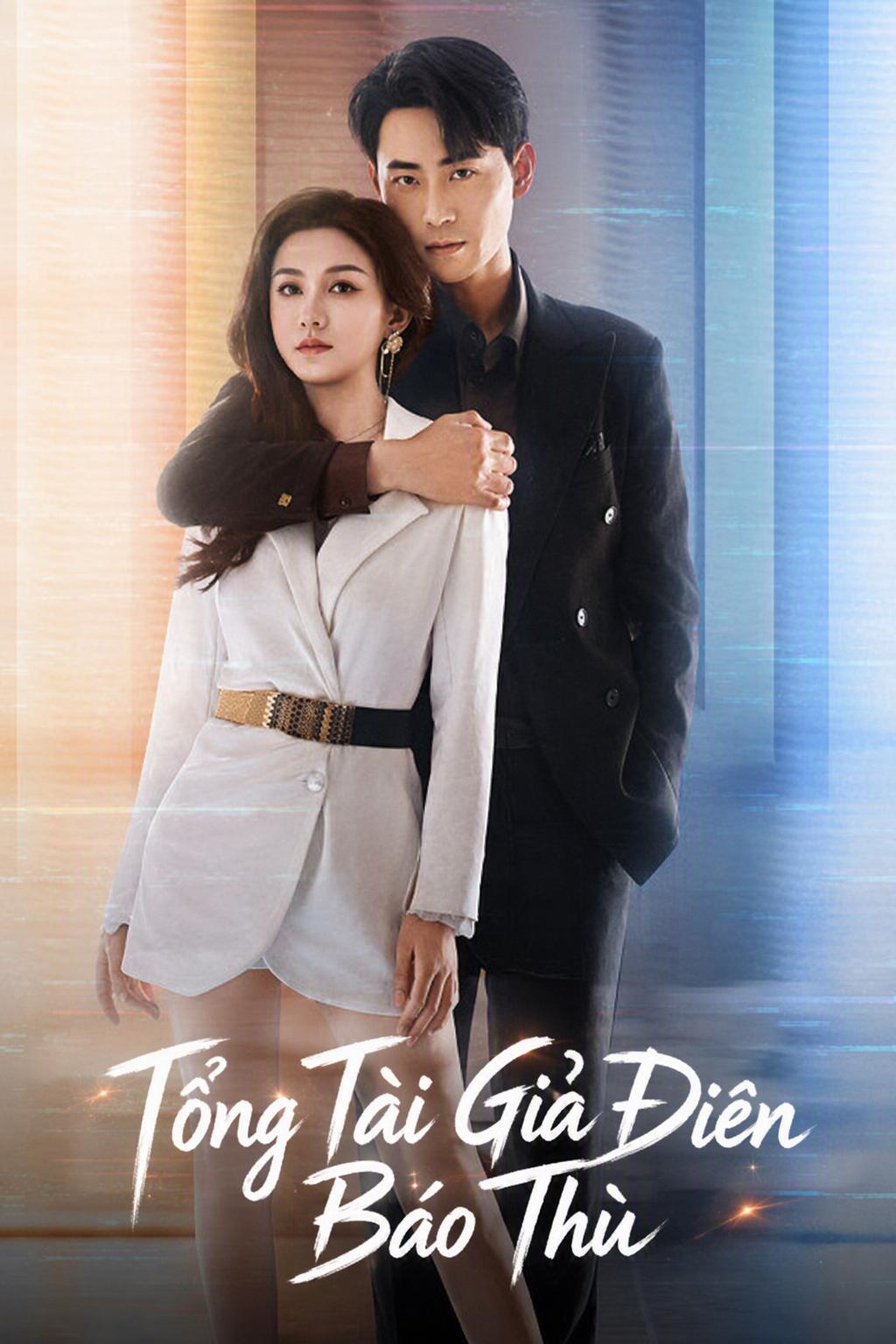 Tổng Tài Giả Điên Báo Thù