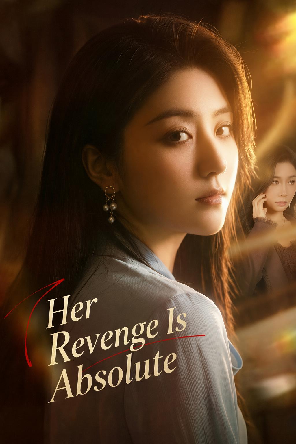 Her Revenge Is Absolute