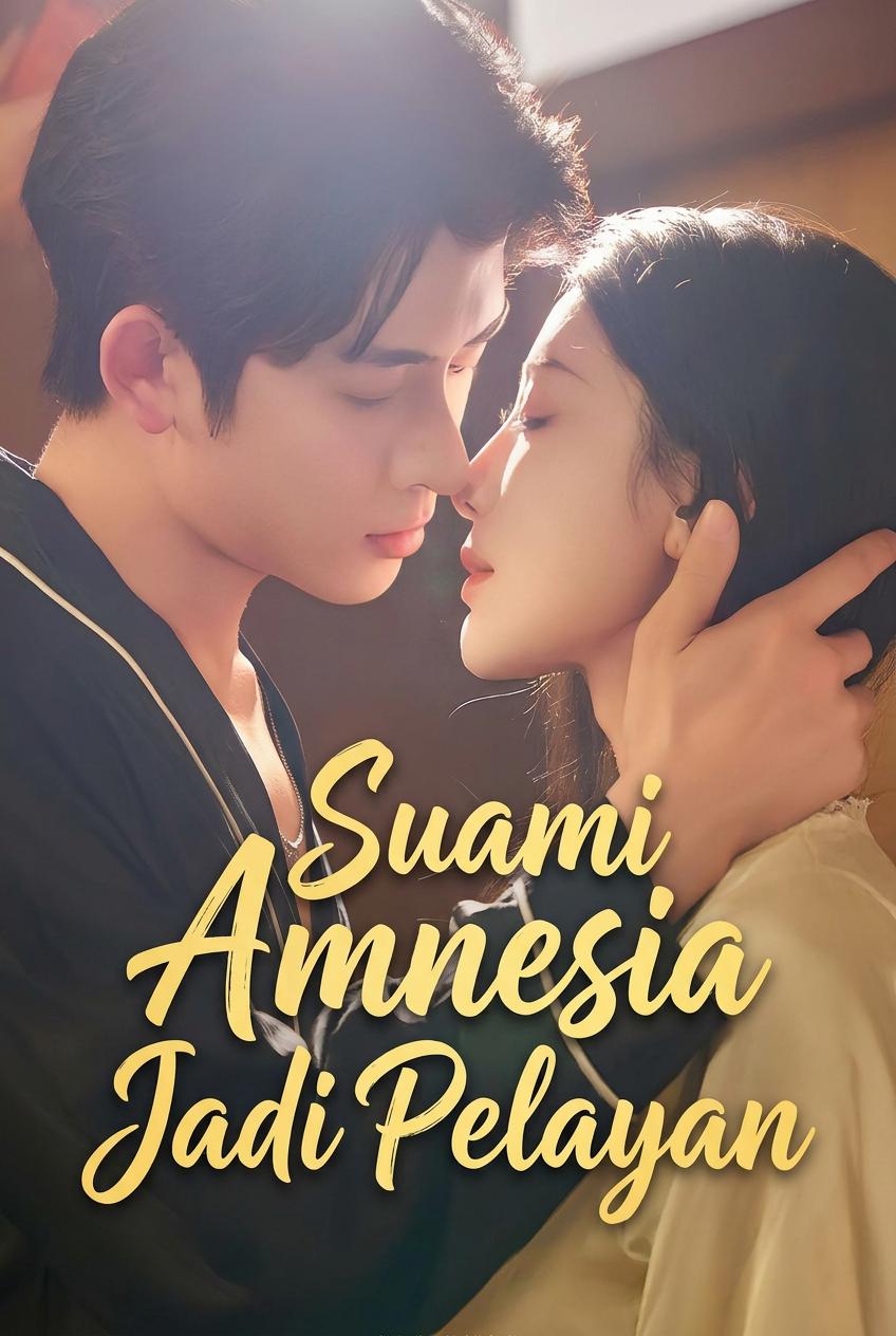 Suami Hilang Ingatan Jadi Pembantu