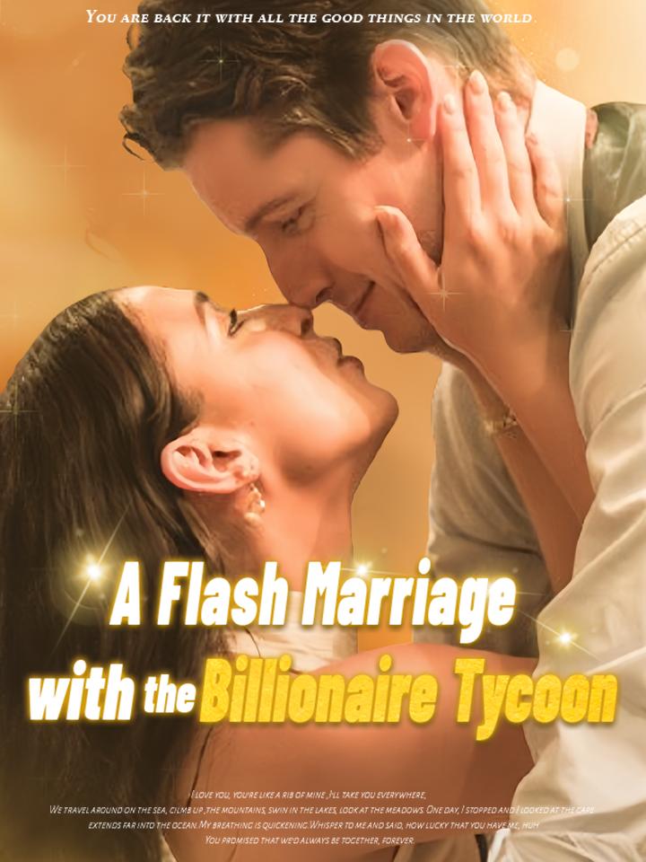 A Flash Marriage with the Billionaire Tycoon