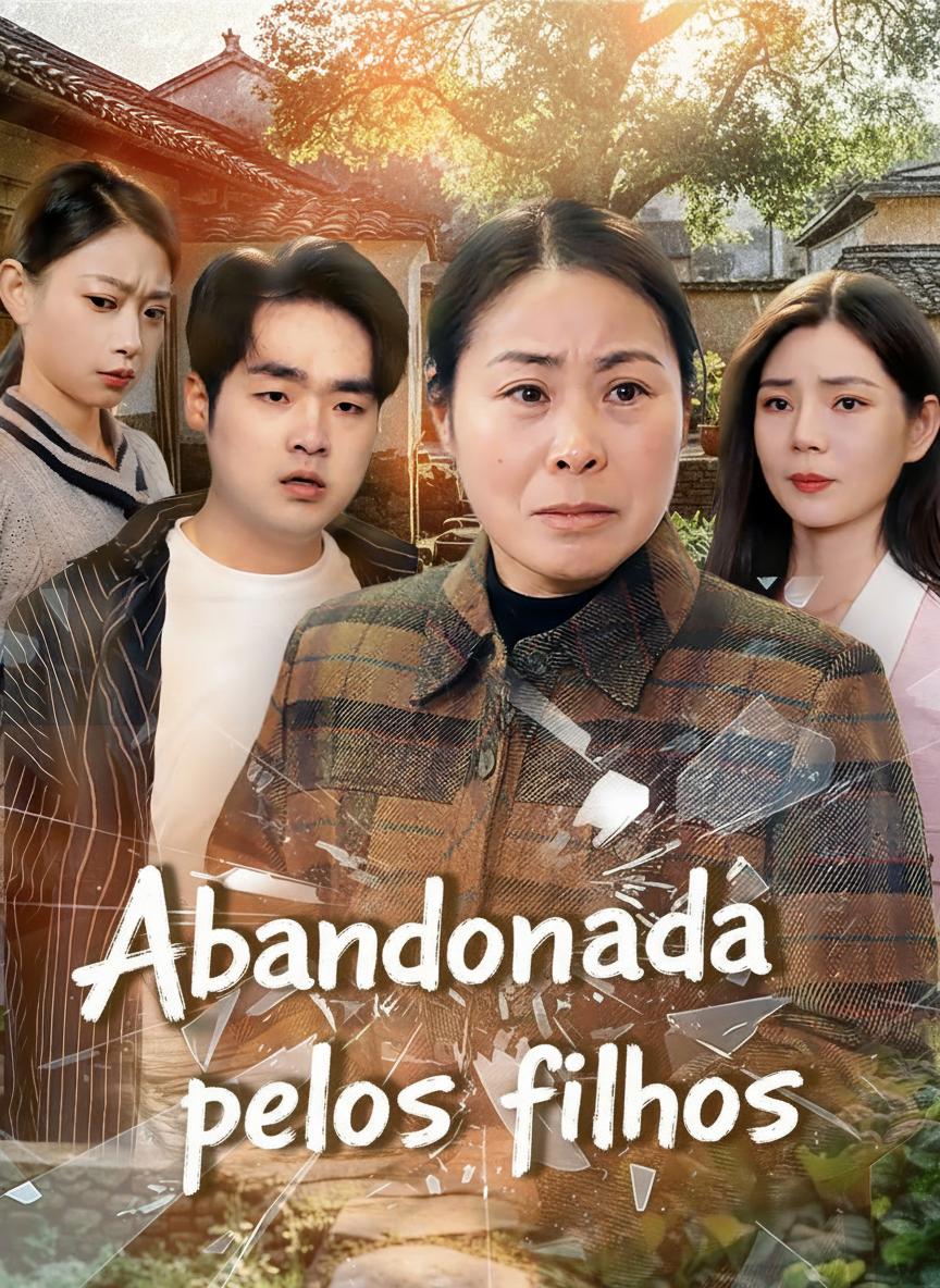 Abandonada pelos filhos