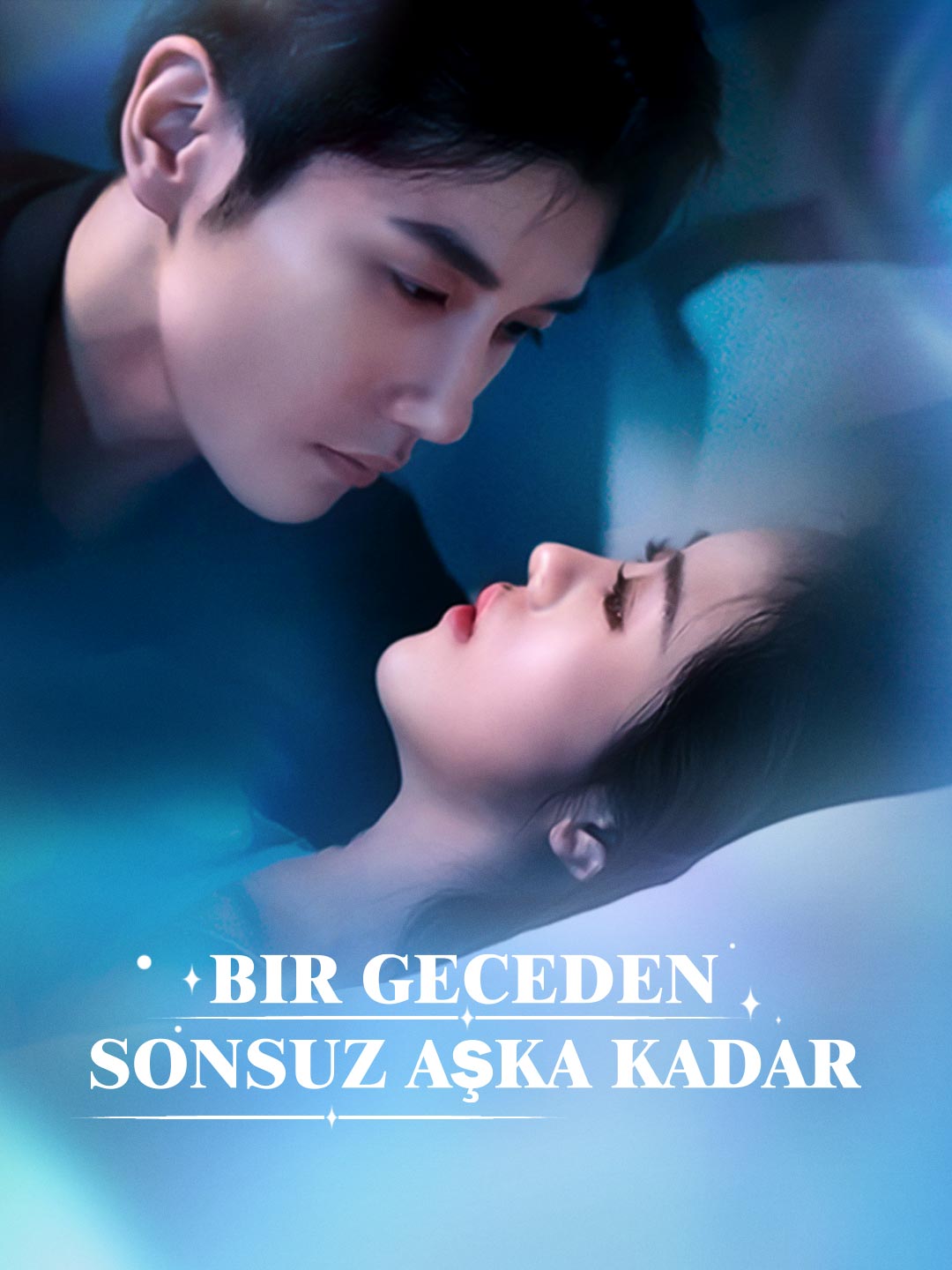 Bir Geceden Sonsuz Aşka Kadar