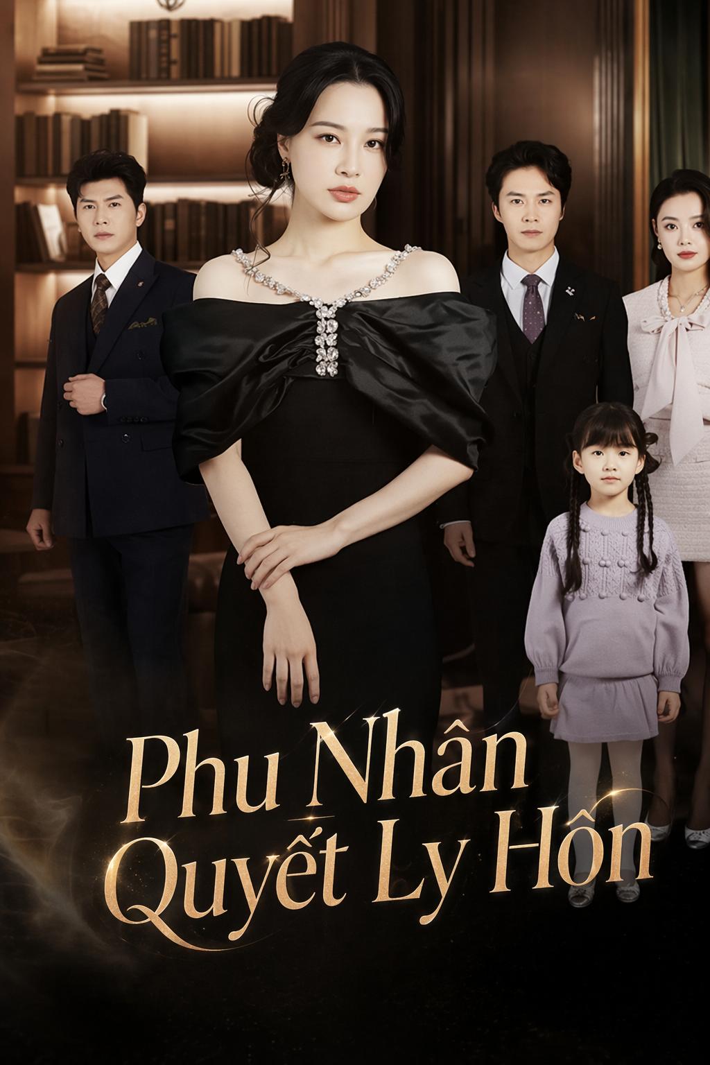 Phu Nhân Quyết Ly Hôn