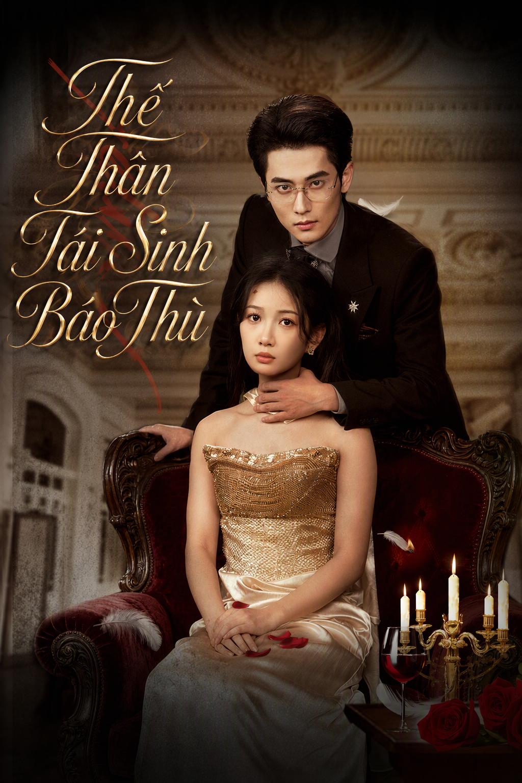 Thế Thân Tái Sinh Báo Thù