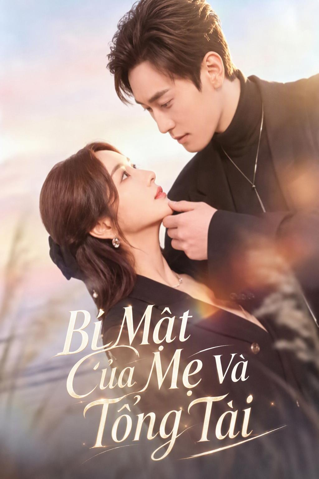 Mẹ Đơn Thân Gặp Lại Tổng Tài Sau 5 Năm