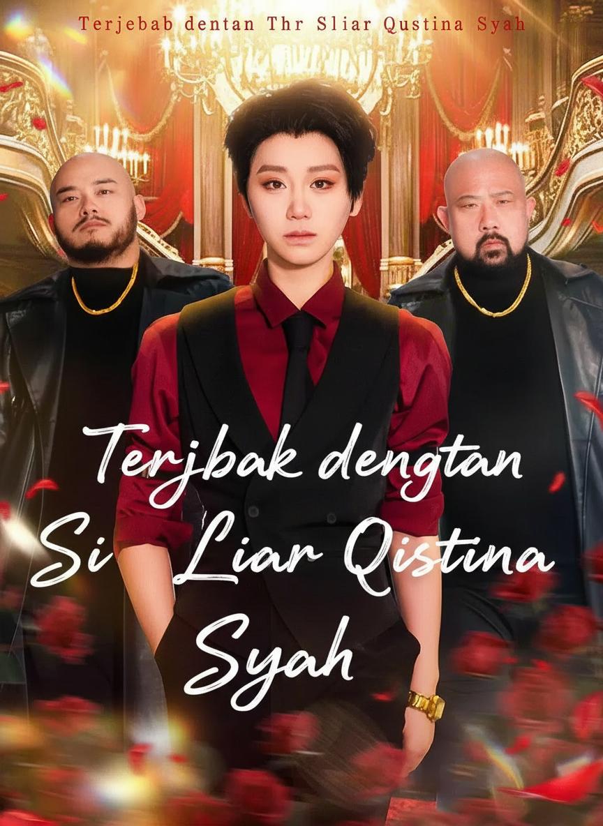 Terjebak dengan Si Liar Qistina Syah