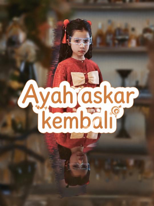 Ayah askar kembali