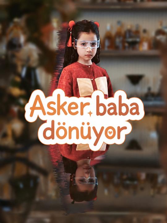 Asker baba dönüyor