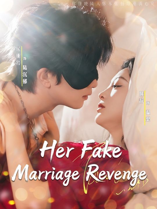 Her Fake Marriage Revenge